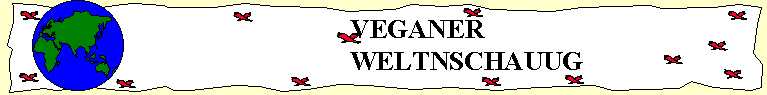 Veganer Weltanschauung
